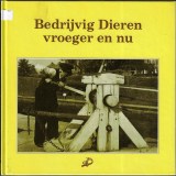005-C-742 Bedrijvig Dieren - vroeger en nu